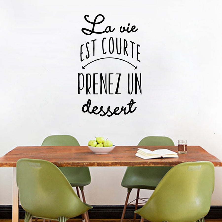 Sticker Mural noir "La vie est courte, prenez un dessert"